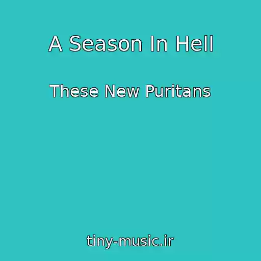 کاور آهنگ A Season In Hell از These New Puritans
