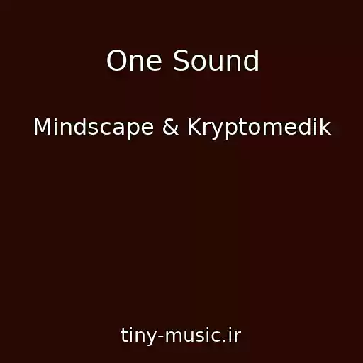 کاور آهنگ One Sound از Mindscape & Kryptomedik