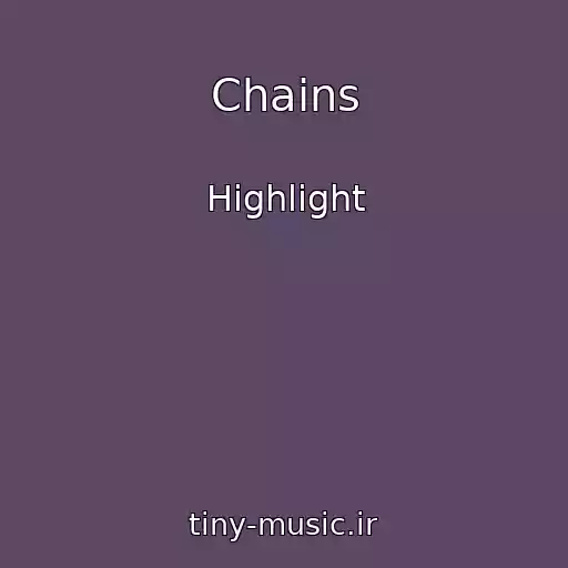 کاور آهنگ Chains از Highlight