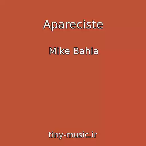 کاور آهنگ Apareciste از Mike Bahia
