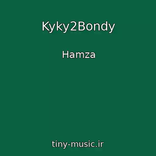 کاور آهنگ Kyky2Bondy از Hamza