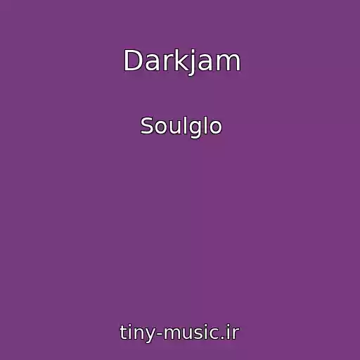 کاور آهنگ Darkjam از Soulglo