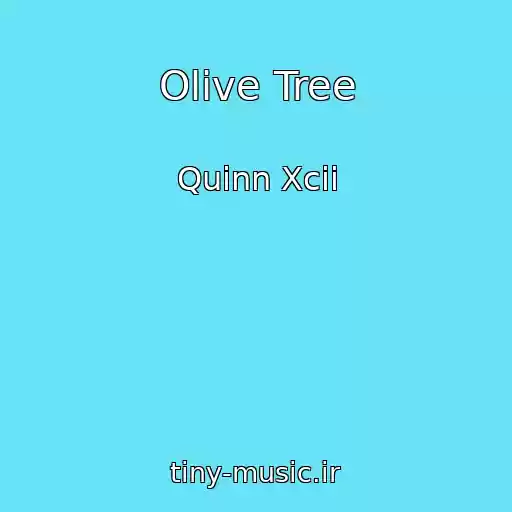 کاور آهنگ Olive Tree از Quinn Xcii
