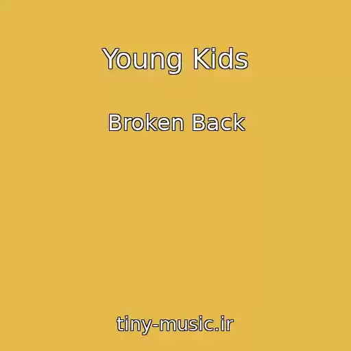 کاور آهنگ Young Kids از Broken Back