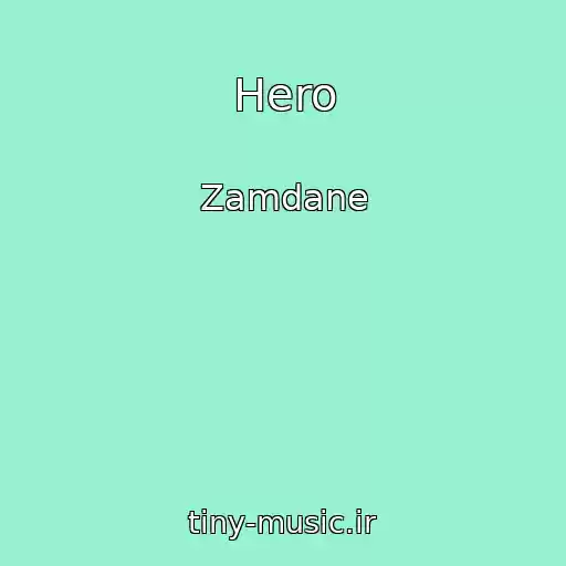 کاور آهنگ Hero از Zamdane
