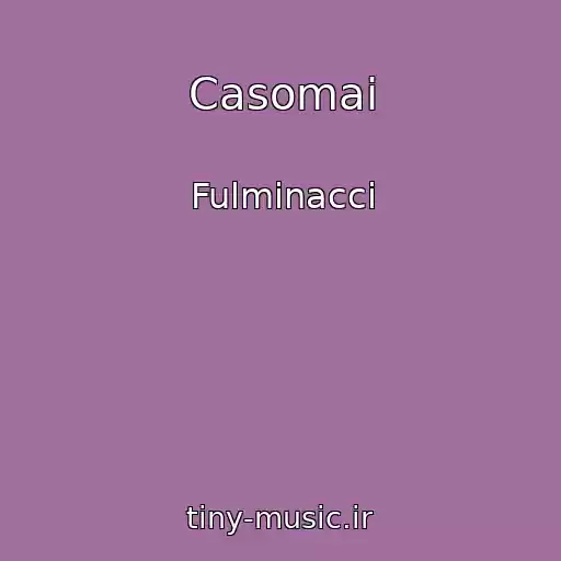 کاور آهنگ Casomai از Fulminacci
