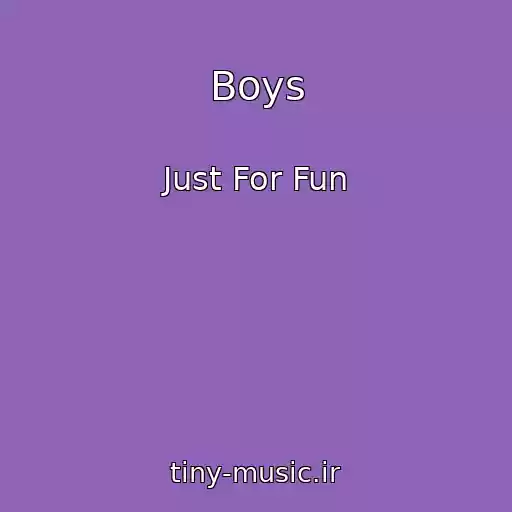 کاور آهنگ Boys از Just For Fun