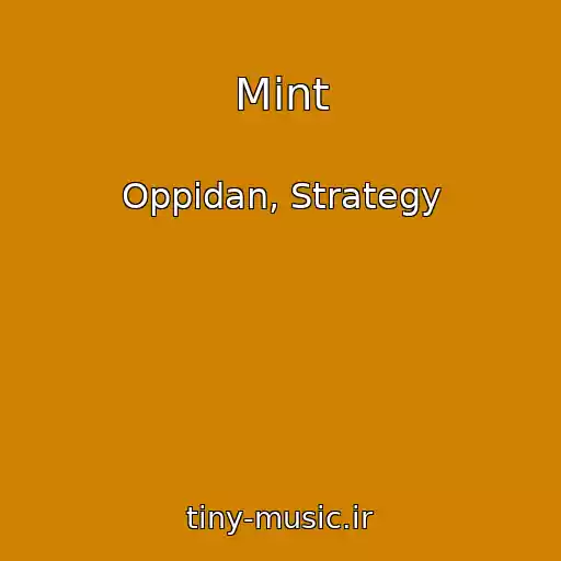 کاور آهنگ Mint از Oppidan, Strategy