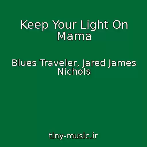 کاور آهنگ Keep Your Light On Mama از Blues Traveler, Jared James Nichols