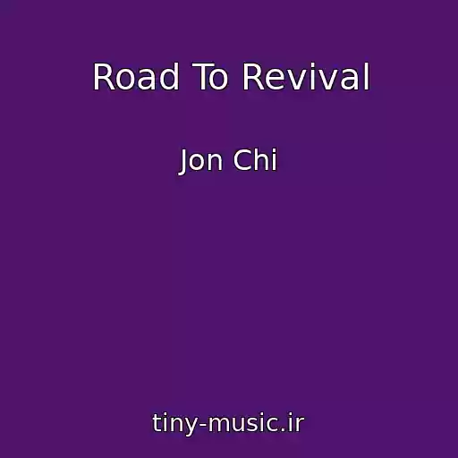 کاور آهنگ Road To Revival از Jon Chi
