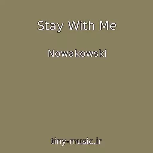کاور آهنگ Stay With Me از Nowakowski