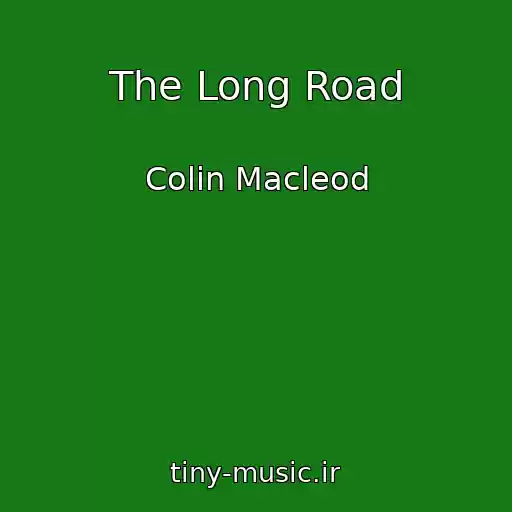 کاور آهنگ The Long Road از Colin Macleod