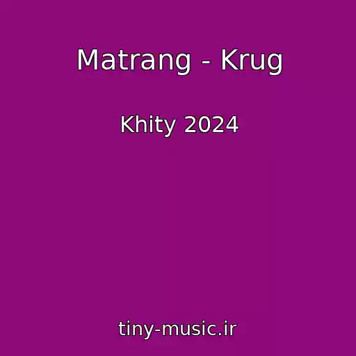 کاور آهنگ Matrang - Krug از Khity 2024
