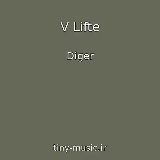 کاور آهنگ V Lifte از Diger