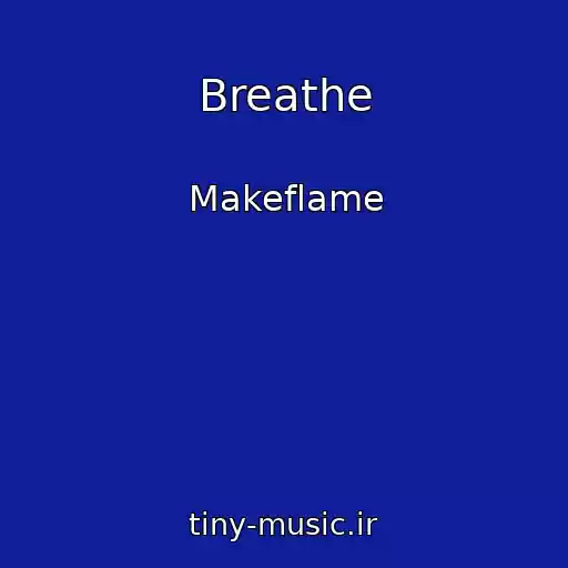 کاور آهنگ Breathe از Makeflame
