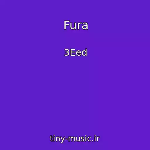 کاور آهنگ Fura از 3Eed