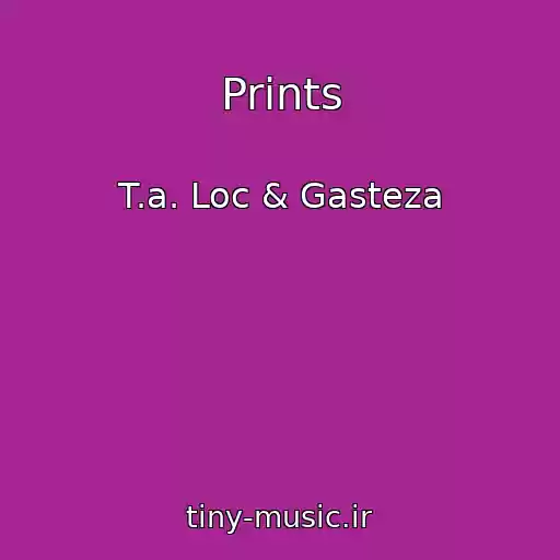 کاور آهنگ Prints از T.a. Loc & Gasteza