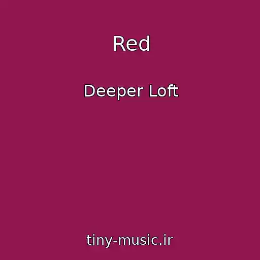 کاور آهنگ Red از Deeper Loft