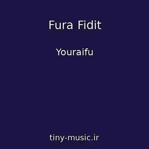 کاور آهنگ Fura Fidit از Youraifu