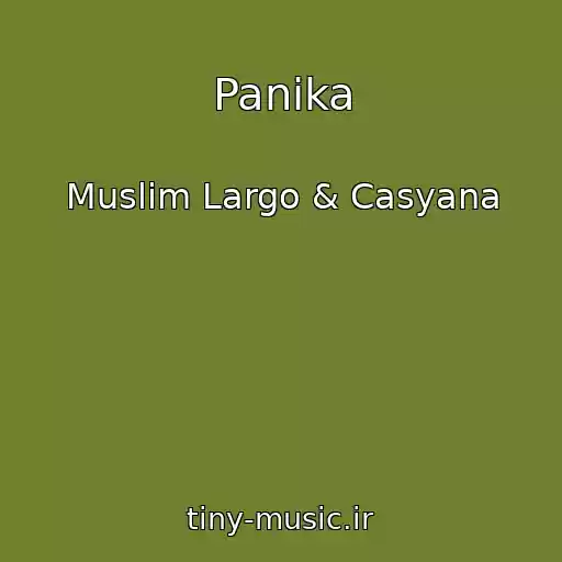 کاور آهنگ Panika از Muslim Largo & Casyana