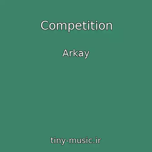 کاور آهنگ Competition از Arkay