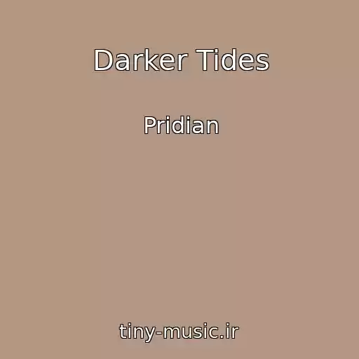 کاور آهنگ Darker Tides از Pridian