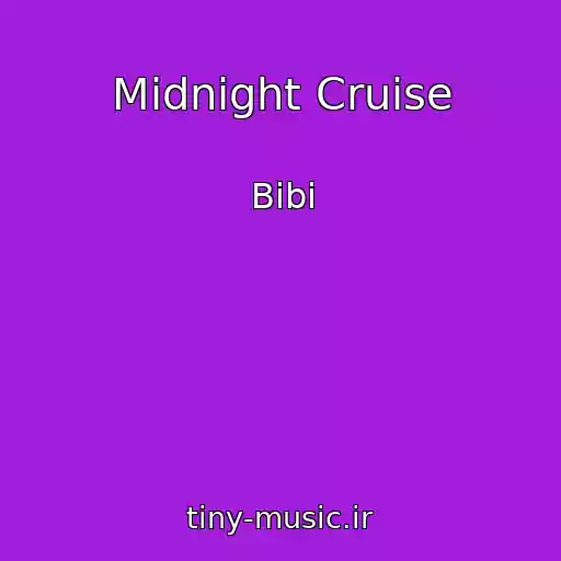 کاور آهنگ Midnight Cruise از Bibi