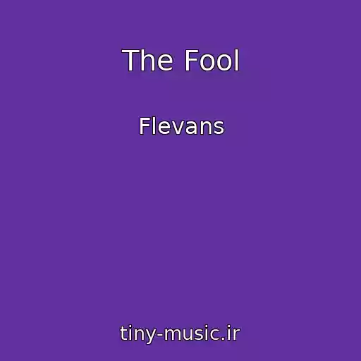 کاور آهنگ The Fool از Flevans