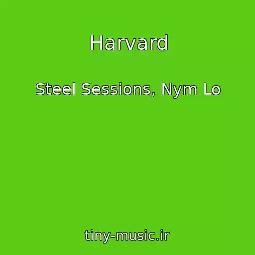 کاور آهنگ Harvard از Steel Sessions, Nym Lo