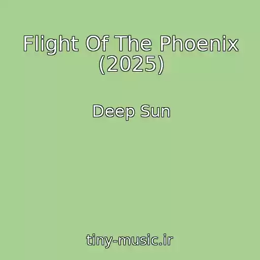 کاور آهنگ Flight Of The Phoenix (2025) از Deep Sun