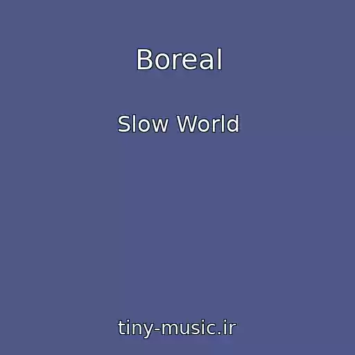 کاور آهنگ Boreal از Slow World