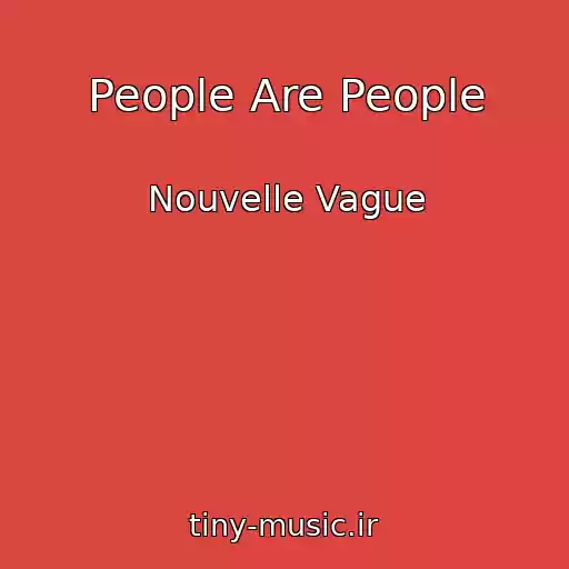کاور آهنگ People Are People از Nouvelle Vague