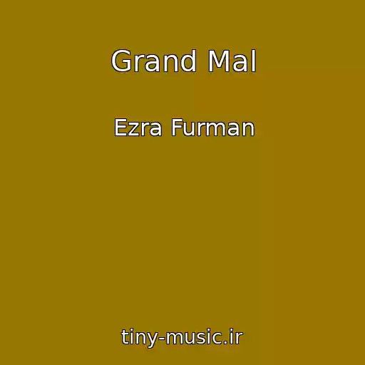 کاور آهنگ Grand Mal از Ezra Furman