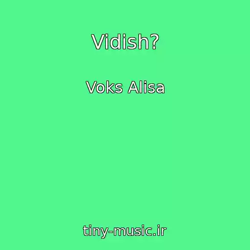 کاور آهنگ Vidish? از Voks Alisa