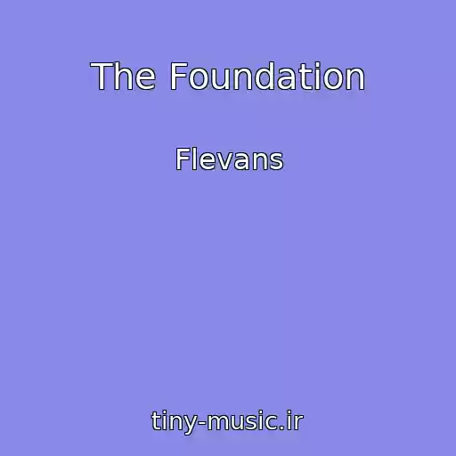 کاور آهنگ The Foundation از Flevans