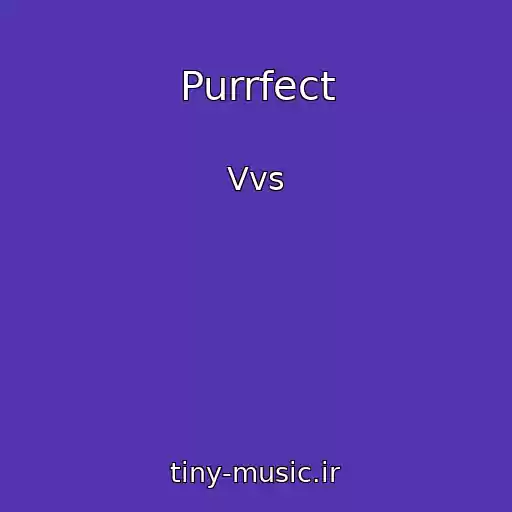 کاور آهنگ Purrfect از Vvs