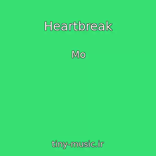 کاور آهنگ Heartbreak از Mo