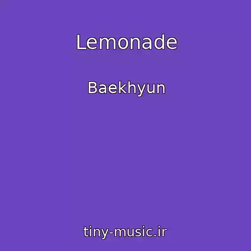 کاور آهنگ Lemonade از Baekhyun