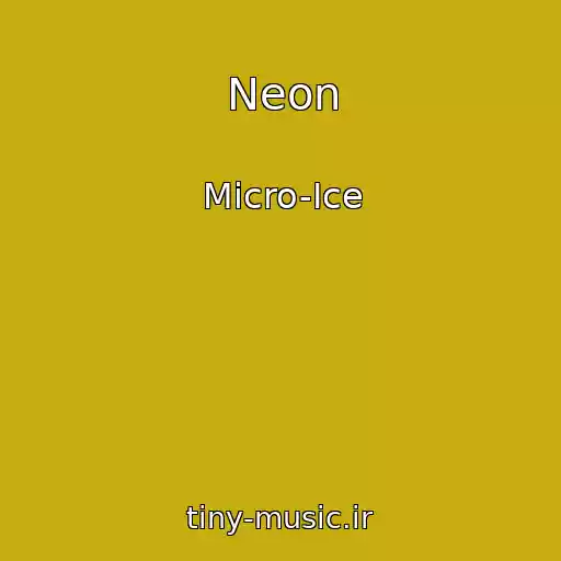 کاور آهنگ Neon از Micro-Ice