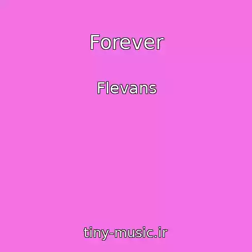 کاور آهنگ Forever از Flevans