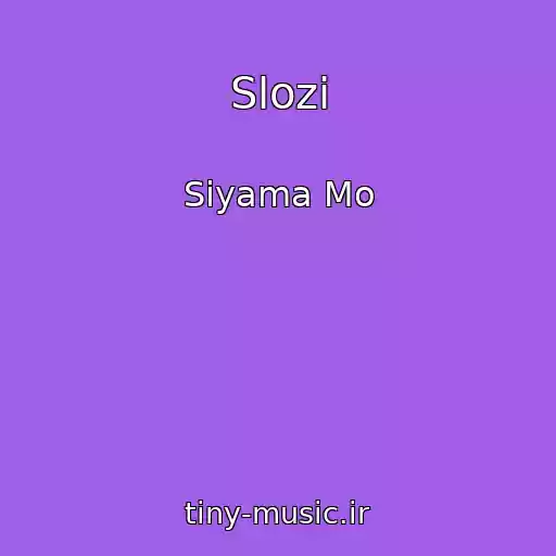 کاور آهنگ Slozi از Siyama Mo