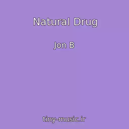 کاور آهنگ Natural Drug از Jon B