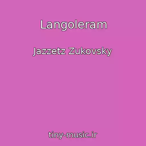 کاور آهنگ Langoleram از Jazzetz Zukovsky