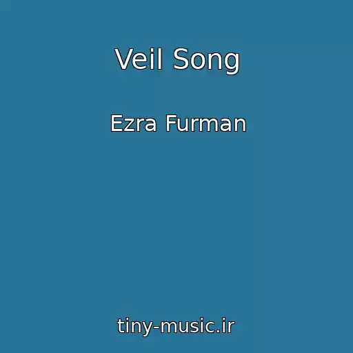 کاور آهنگ Veil Song از Ezra Furman