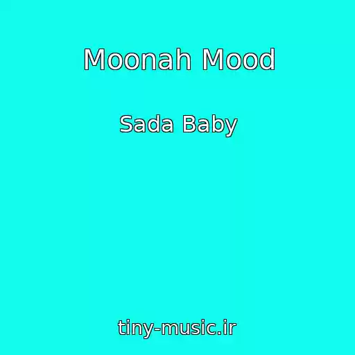 کاور آهنگ Moonah Mood از Sada Baby