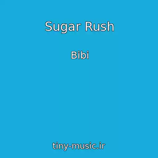 کاور آهنگ Sugar Rush از Bibi