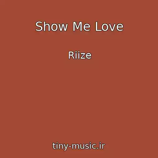 کاور آهنگ Show Me Love از Riize