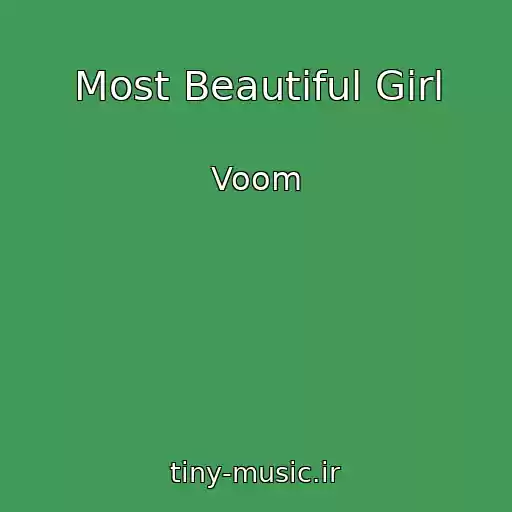 کاور آهنگ Most Beautiful Girl از Voom