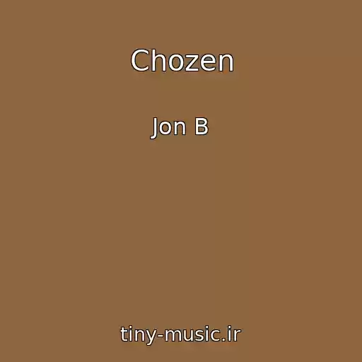 کاور آهنگ Chozen از Jon B
