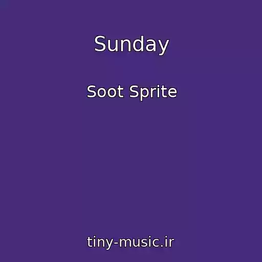 کاور آهنگ Sunday از Soot Sprite